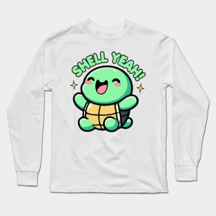 Shell Yeah Cute Turtle Lover Pun Funny Long Sleeve T-Shirt